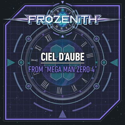 Ciel d’aube (from "Mega Man Zero 4") By Frozenith's cover