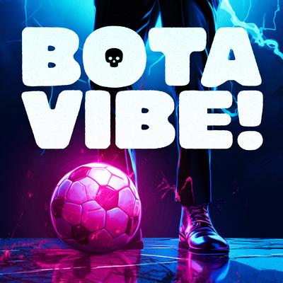 Bota Vibe! By 0to8's cover