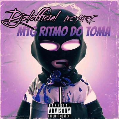 Mtg Ritmo do Toma 001 By DJ ZL, MC Yuri's cover