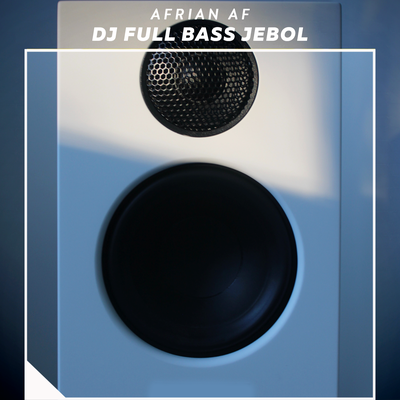 Dj Full Bass Jebol's cover