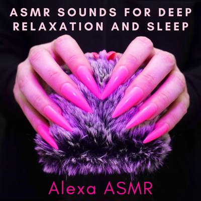 Asmr Sounds for Deep Relaxation and Sleep's cover