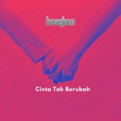 Cinta Tak Berubah's cover