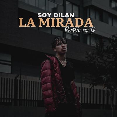 soy dilan's cover