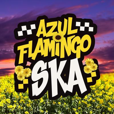 Azul Flamingo ska's cover