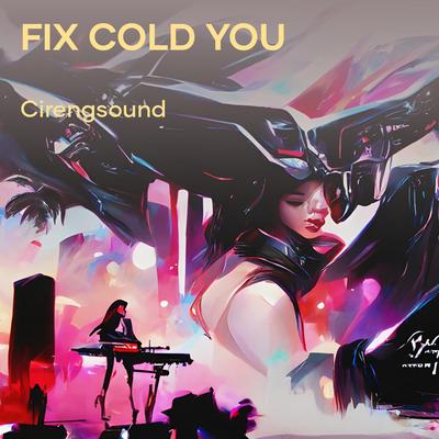 Fix Cold You's cover