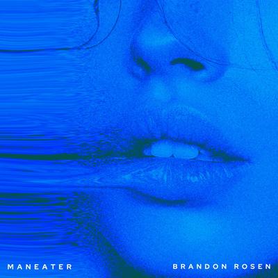 Maneater By Brandon Rosen's cover