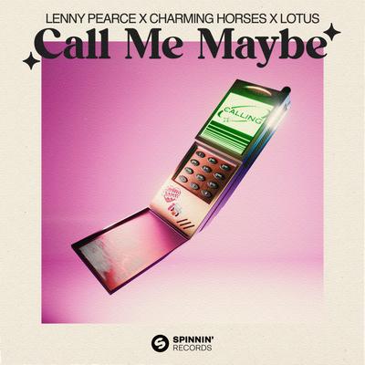 Call Me Maybe By Lenny Pearce, Charming Horses, Lotus's cover