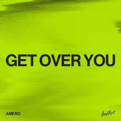 Get Over You By Amero's cover
