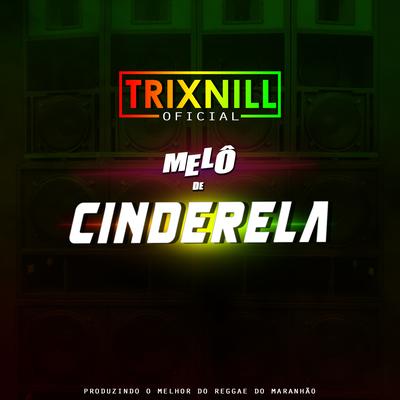 Melô de Cinderela (Reggae Internacional)'s cover