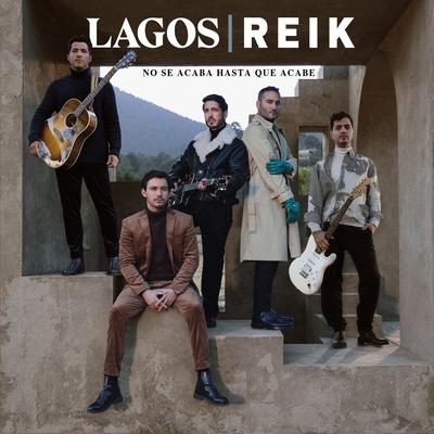 No Se Acaba Hasta Que Acabe By LAGOS, Reik's cover