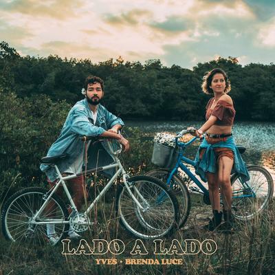 Lado a Lado (dueto) By Yves, Brenda Luce's cover