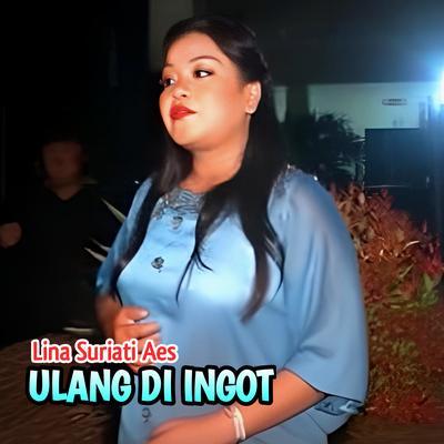 Ulang Di Ingot's cover