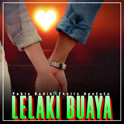 DJ - Lelaki Buaya's cover