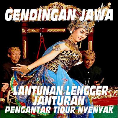 Lantunan Lenggeran Janturan Pengantar Tidur Nyenyak (Live Version)'s cover