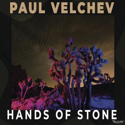 Hands of Stone By Paul Velchev's cover
