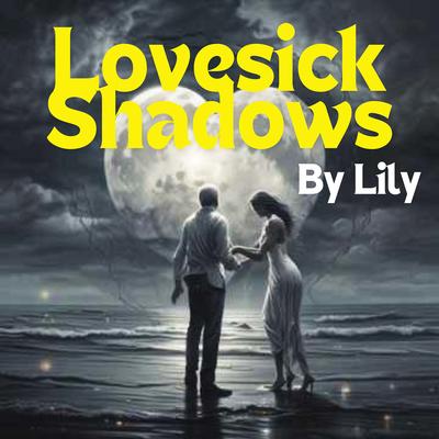 Lovesick Shadows's cover