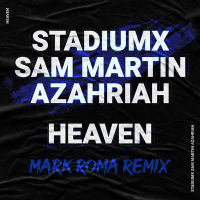 Heaven (feat. Azahriah) [Mark Roma Remix]'s cover