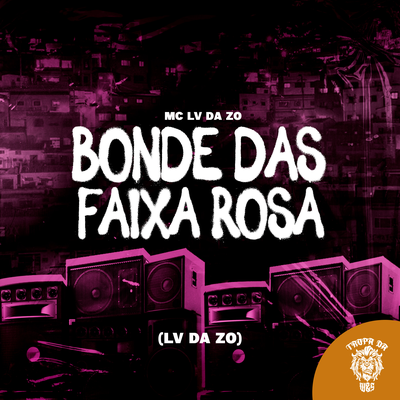 Bonde das Faixa Rosa's cover