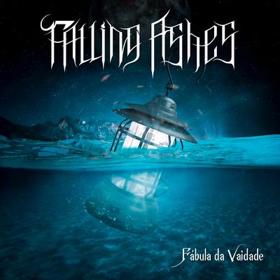 Fábula da Vaidade By Falling Ashes's cover