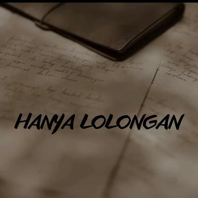 Hanya Lolongan's cover