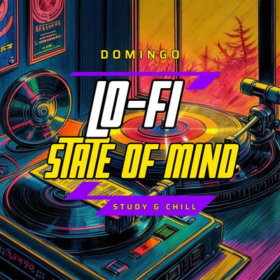 Lo-Fi State Of Mind By Domingo's cover