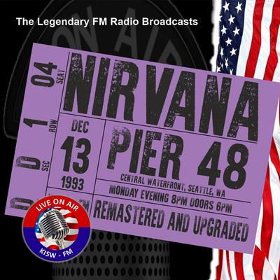 Heart-Shaped Box (KISW-FM December 1993 Remastered) (Live at the Pier 48 Seattle 13th Dec 1993. Broadcast KISW-FM  31st Dec 1993) By Nirvana's cover