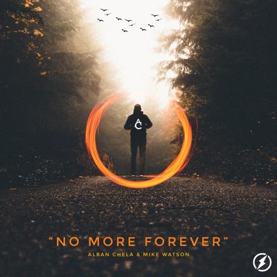 No More Forever By Alban Chela, Mike Watson's cover