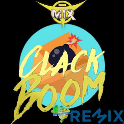 Clack Boom (Remix)'s cover