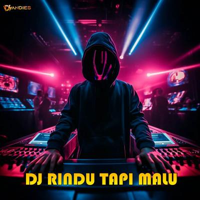 DJ RINDU TAPI MALU's cover