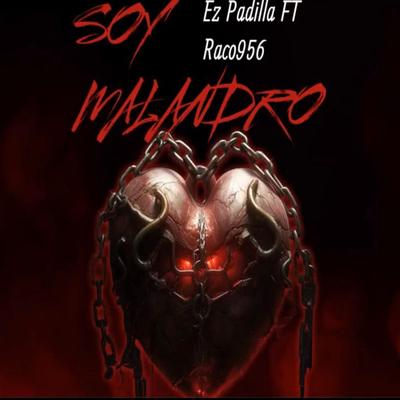 Soy Malandro (Ez Padilla)'s cover