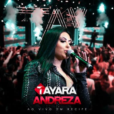 Tatuado (Ao Vivo) By Tayara Andreza's cover