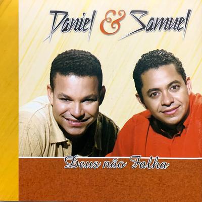 Deus Não Falha By Daniel & Samuel's cover
