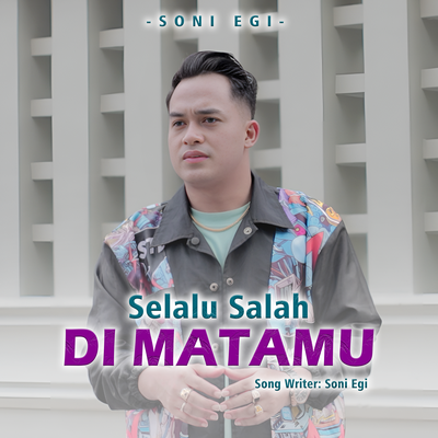 Selalu Salah Di Matamu (Remastered 2024)'s cover