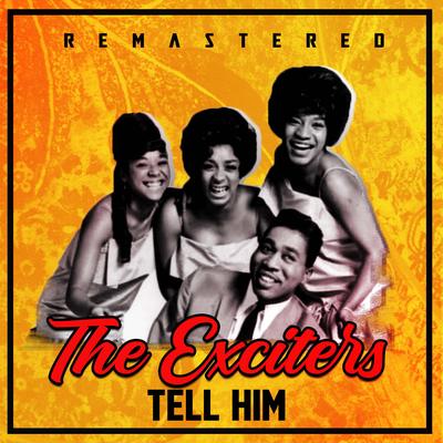 Say It with Love (Remastered) By The Exciters's cover