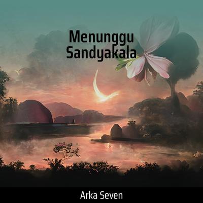 Menunggu Sandyakala's cover