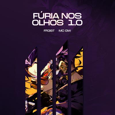 FÚRIA NOS OLHOS 1.0 (SLOWED) By FR3ST, Mc Gw, vyrus's cover
