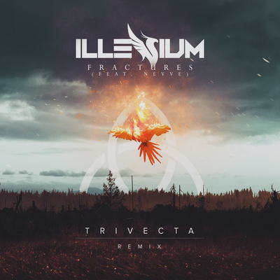 Fractures (Trivecta Remix) By Trivecta, ILLENIUM, Nevve's cover