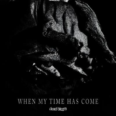 When My Time Has Come's cover