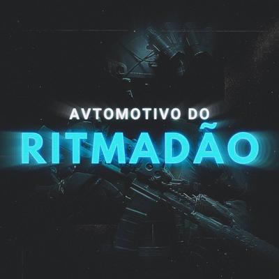 AVTOMOTIVO DO RITMADÃO's cover