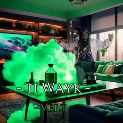 Ti Wayk's cover