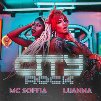 City Rock By Luanna Exner, Mc Soffia's cover