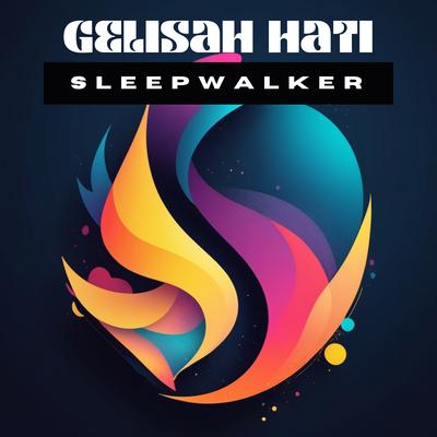 Gelisah Hati's cover