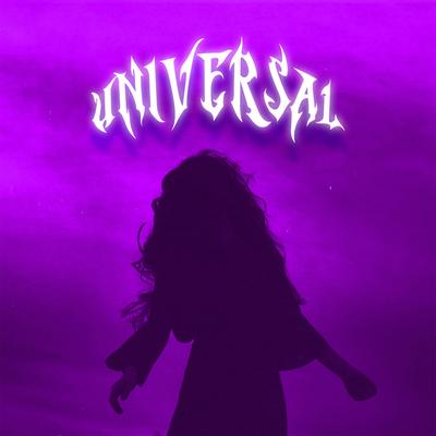 UNIVERSAL By exhaustedmane's cover