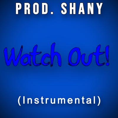 Watch Out! (Instrumental)'s cover