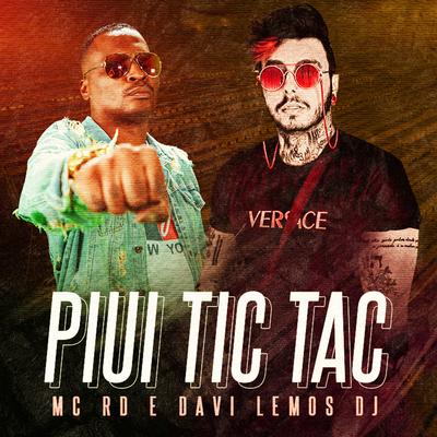 Piui Tic Tac By Davi Lemos DJ, Mc RD's cover