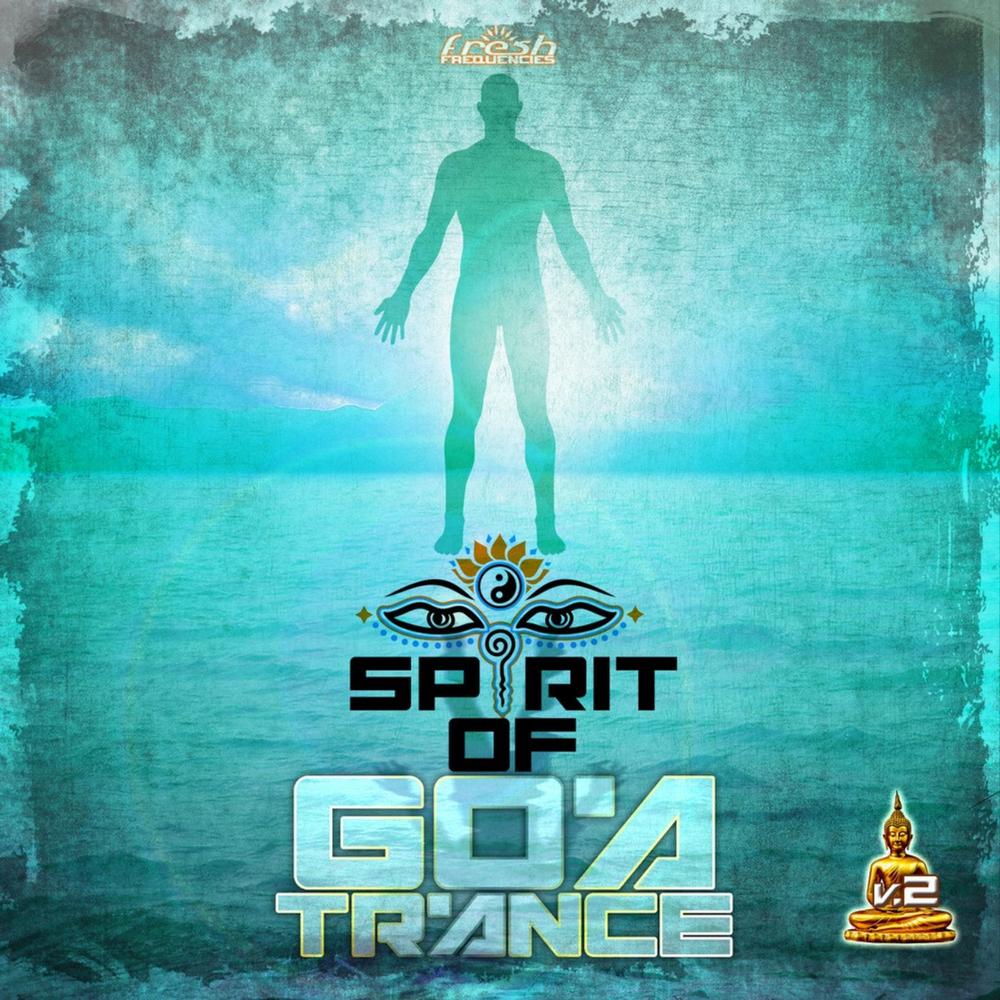 Spirit of Goa Trance V2 Official Tiktok Music | album by Various Artists -  Listening To All 18 Musics On Tiktok Music