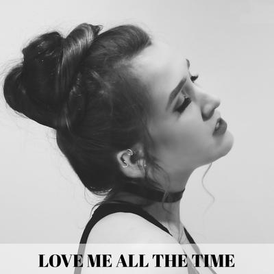 Love Me All The Time's cover