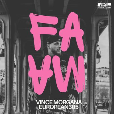 FAMA By Vince Morgana, European 305's cover