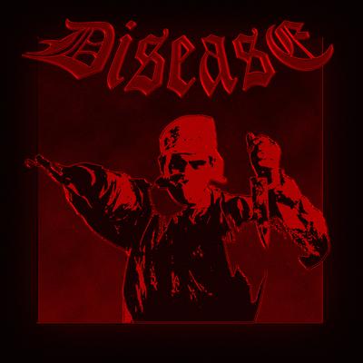 Disease By chipbagov's cover