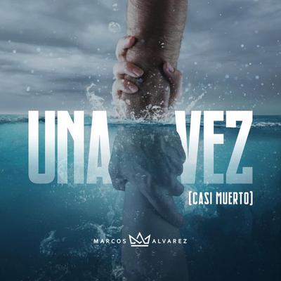 Una Vez (Casi Muerto)'s cover